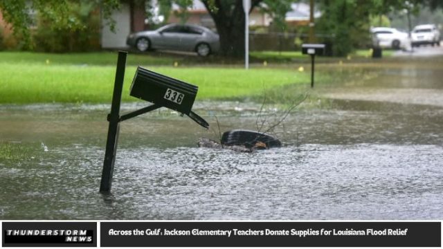 Across the Gulf: Jackson Elementary Teachers Donate Supplies for Louisiana Flood Relief