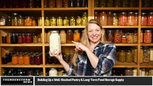 Building Up a Well-Stocked Pantry & Long-Term Food Storage Supply