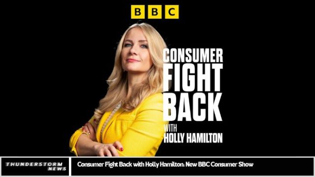 Consumer Fight Back with Holly Hamilton: New BBC Consumer Show