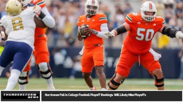 Hurricanes Fall in College Football Playoff Rankings: Will Likely Miss Playoffs